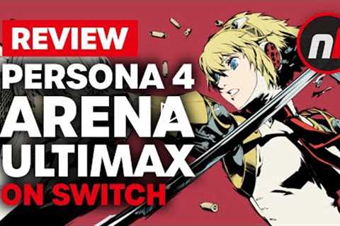 Persona 4 Arena Ultimax Nintendo Switch Review - Is It Worth It?