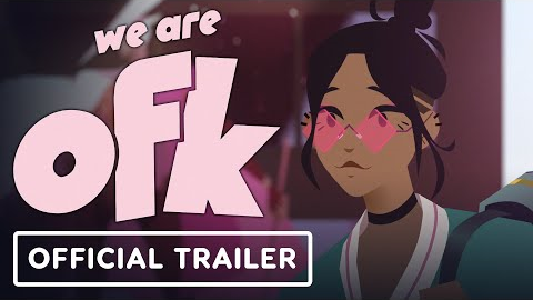 We Are OFK - Official Cinematic Trailer
