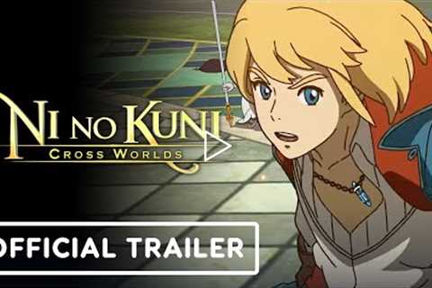 Ni no Kuni: Cross Worlds - Official Animation Trailer