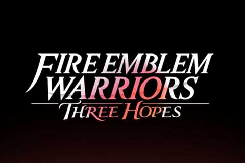 Fire Emblem Warriors: Three Hopes Review