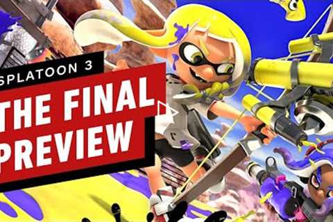 Splatoon 3: The Final Preview