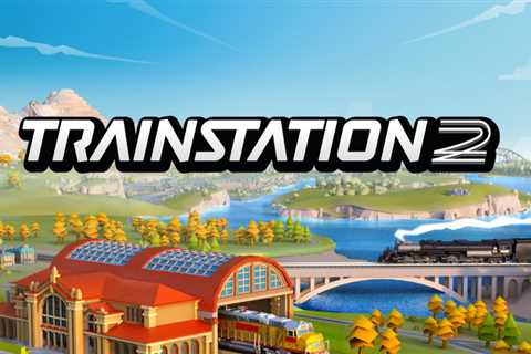 TrainStation 2 codes (August 2022)