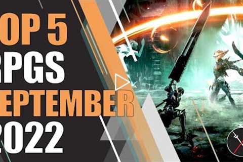 Top 5 NEW RPGs of September 2022 - (JRPG, Tactical RPG, Action RPG, Turn-Based RPG and Souls-like!)