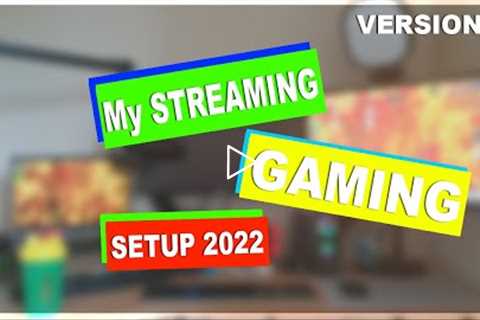 My Streaming Gaming Setup 2022!!