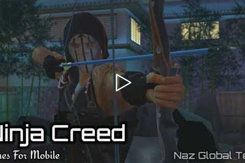 Ninja Creed Action Games For Mobile Bring Yourself Into the Role Playing Ninja