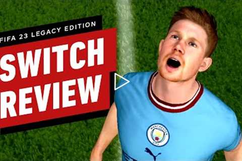 FIFA 23 Legacy Edition (Switch) Review