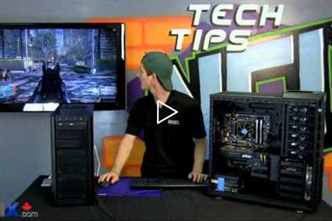 Good Enough Gaming PC - VERSION 2 - NCIX Tech Tips