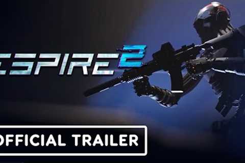 Espire 2 - Official Launch Trailer