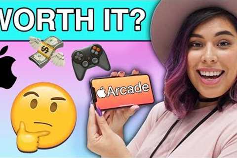 Apple Arcade: Is It Worth It?