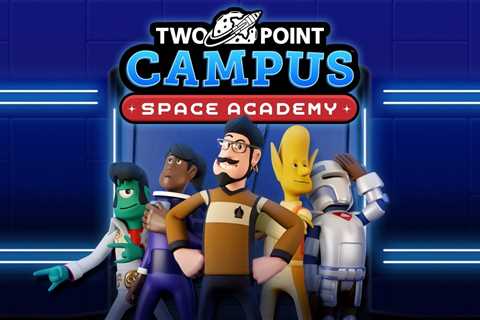 Two Point Campus: Space Academy Prepares for Launch on 6th December