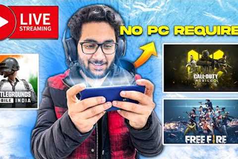 How to Live Stream BGMI, PUBG, FREE FIRE Directly from Smartphone | No PC Required