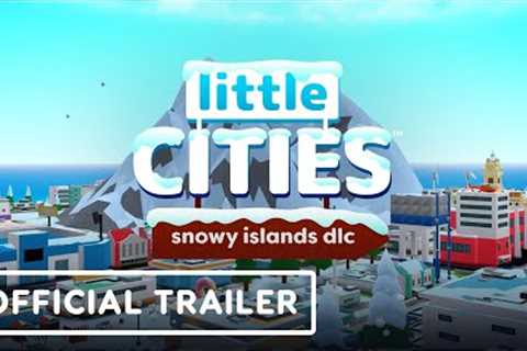 Little Cities: Snowy Islands DLC - Official Gameplay Trailer | Upload VR Showcase