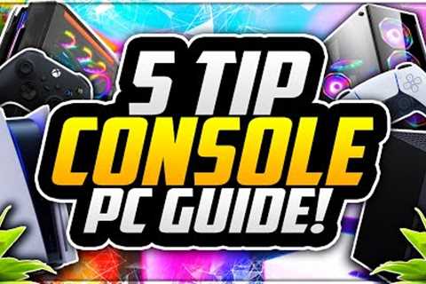 5 ULTIMATE Tips for Console to PC Gamers! 😱 How To Get Into PC Gaming 2020! (SIMPLE GUIDE)