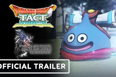 Dragon Quest Tact x War of the Visions Final Fantasy Brave Exvius - Official Collaboration Trailer