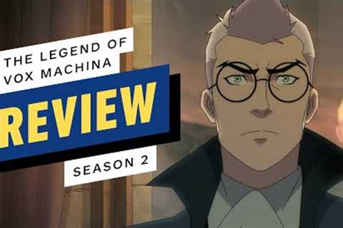 The Legend of Vox Machina: Season 2 Review