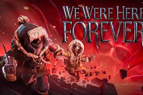 Co-op Puzzle Design for We Were Here Forever