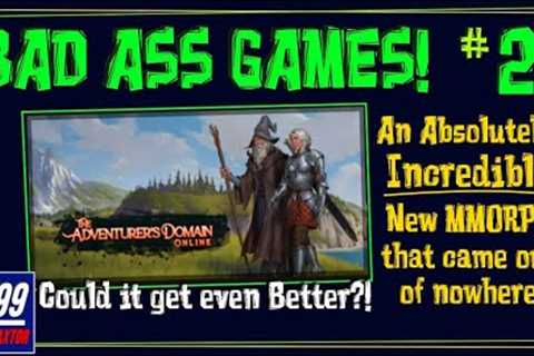 BAD ASS Games! #2 - The Adventurer''s Domain Online - A Very Promising Indie MMORPG!