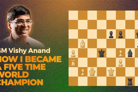 Take Vishy Anand's Chess.com Course Today!