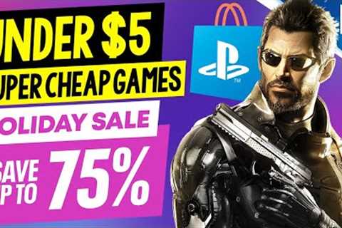 10 AWESOME PSN Game Deals UNDER $5! PSN HOLIDAY SALE 2023 SUPER CHEAP PS4/PS5 Games to Buy!