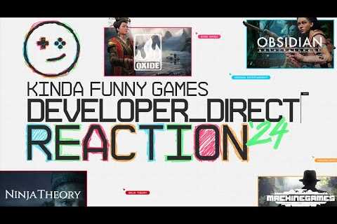 Xbox Developer Direct 2024 Kinda Funny Live Reactions