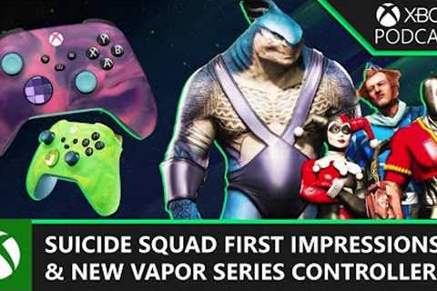 First Impressions: Suicide Squad + New Vapor Series Controllers | Official Xbox Podcast