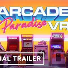 Arcade Paradise VR - Official PS VR2 and PC VR Launch Trailer