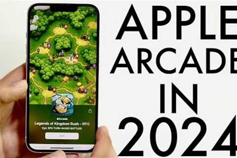 Apple Arcade In 2024! (Still Worth Buying?)