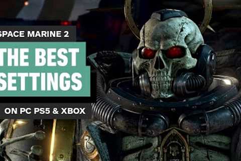 The Best Settings For Warhammer 40K: Space Marine 2 PC PS5 & Xbox