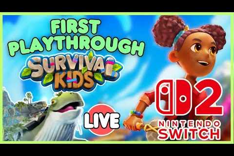 My first look Survival Kids on the Nintendo Switch 2! [LIVE]