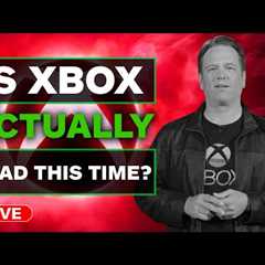 Is Xbox Actually Dead This Time?